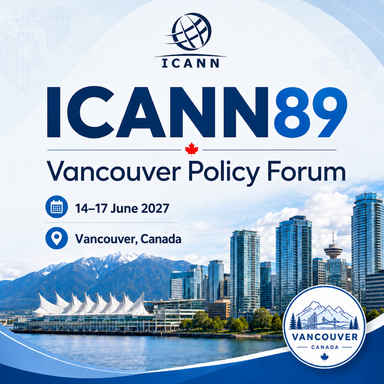ICANN89 Vancouver Policy Forum | 14. - 17. Juni 2027 | Vancouver, Kanada